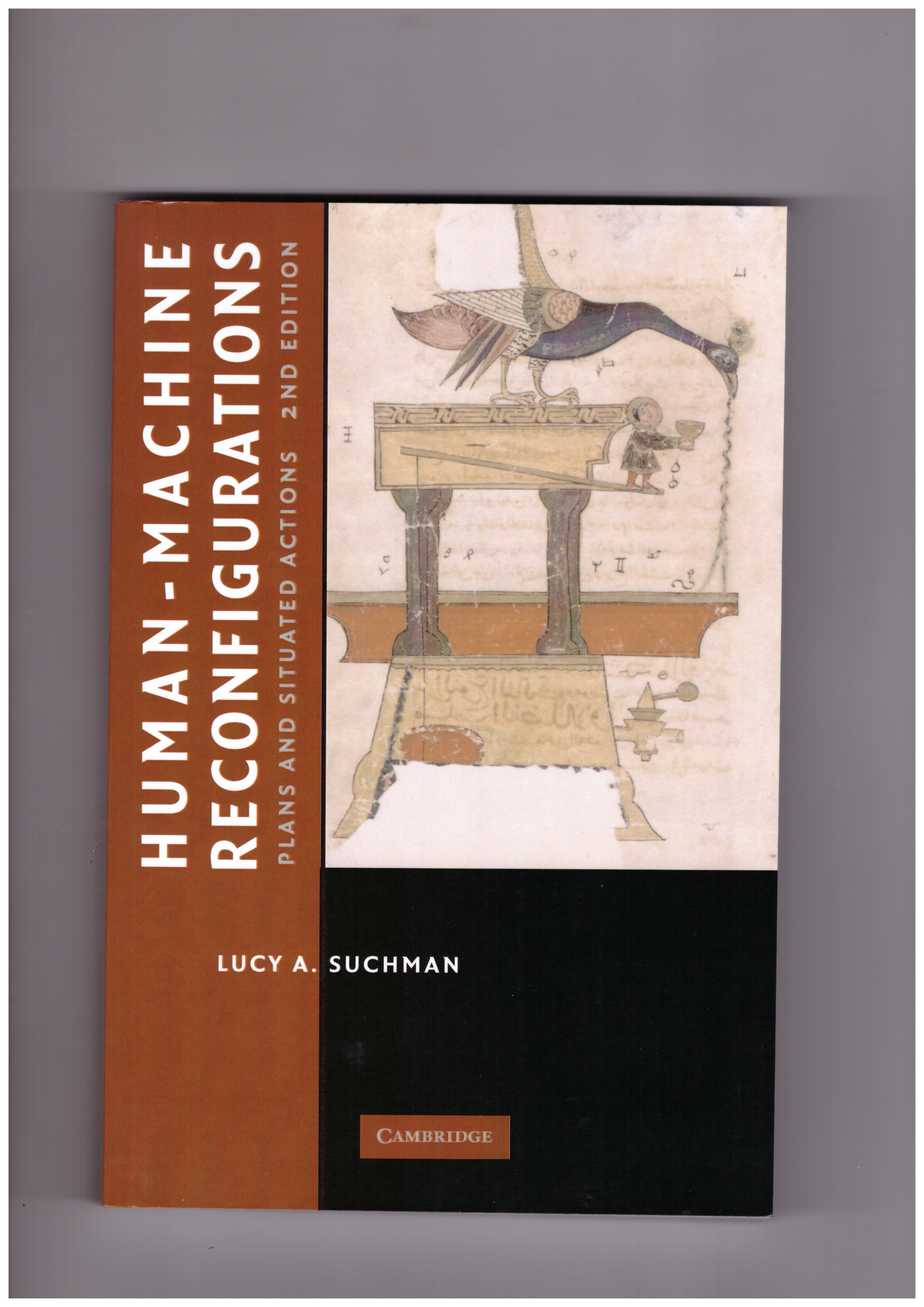 SUCHMAN, Lucy A. - Human-Machine Reconfigurations